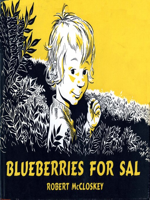 Title details for Blueberries For Sal by Robert McCloskey - Available